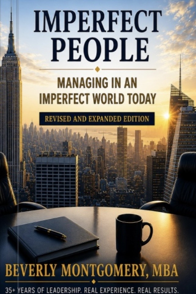 Imperfect People: Managing in an Imperfect World Today